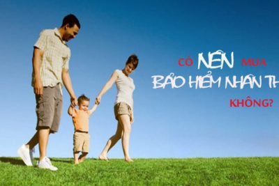 8 điều lưu ý trước khi mua bảo hiểm nhân thọ